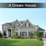 A Dream House